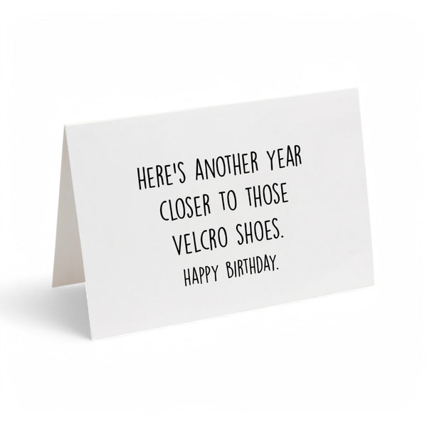 Geburtstagskarte „Another Year Closer To Velcro Shoes“ – Witzig, Umweltfreundlich, Mit Umschlag