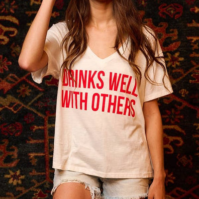 Drinks Well with Others Graphic T-shirt
