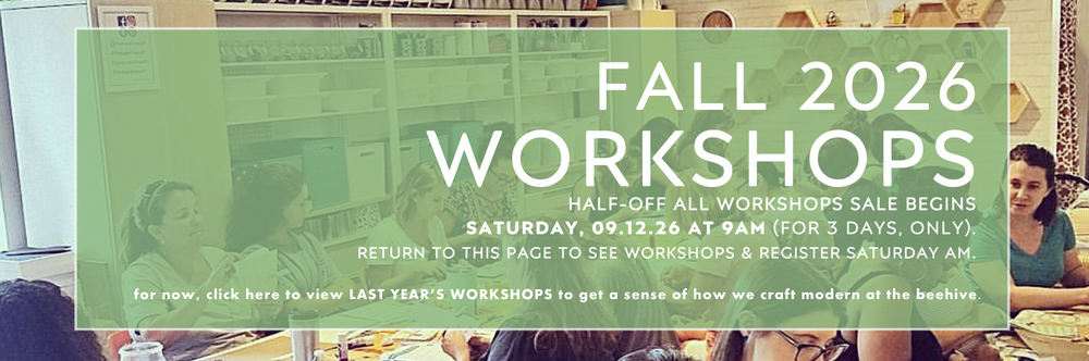 Fall 2026 Modern Craft Workshop