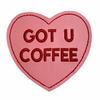 Got You Coffee Greeting Card with Magnet