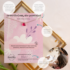 Nevertheless She Persisted Soul Shine Necklace - Pure Pink Crystal