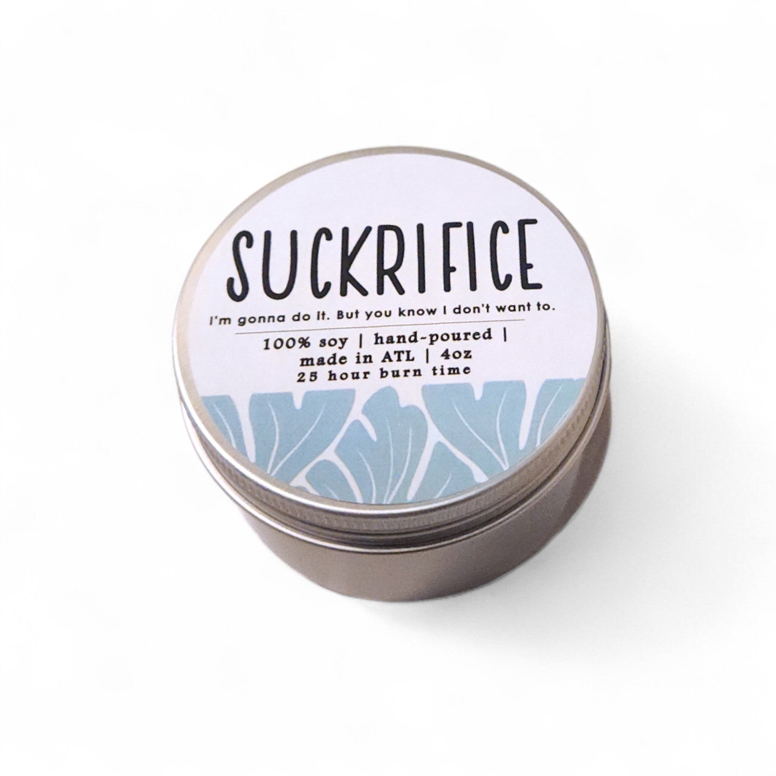 Suckrifice -  4oz Candle