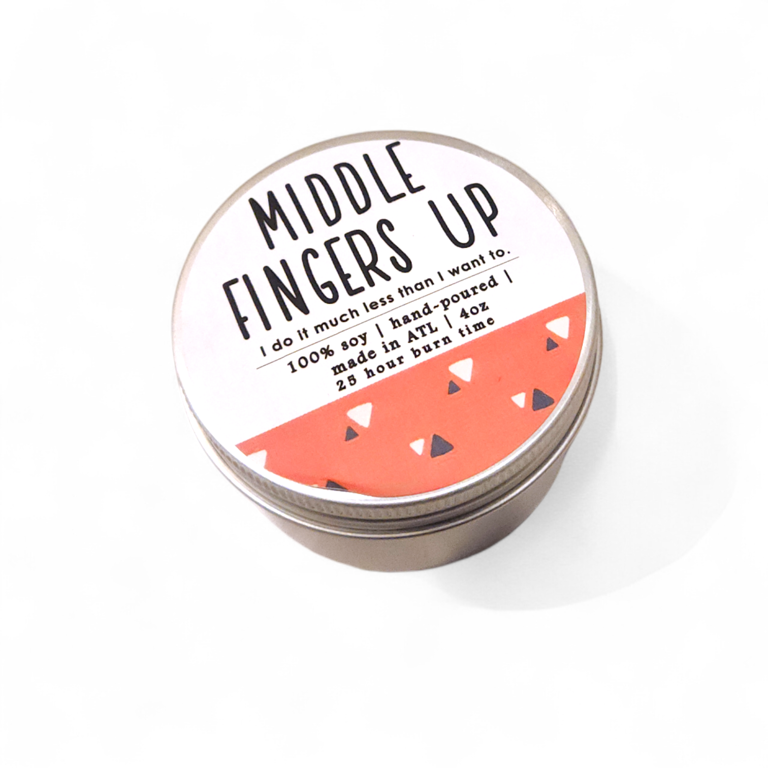 Middle Fingers Up - 4oz Candle