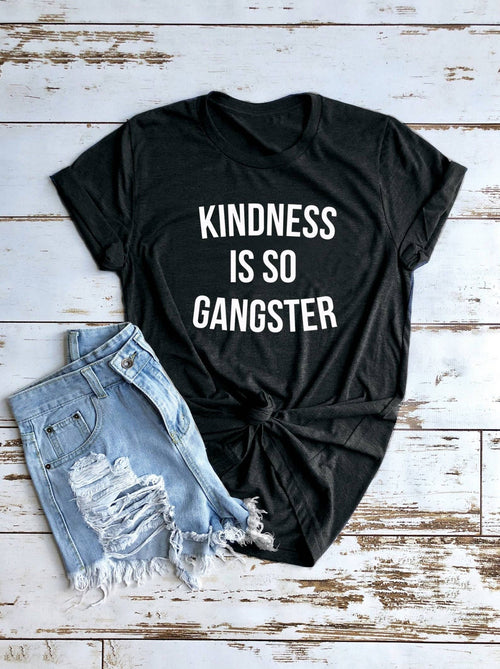 Kindness is So Gangster