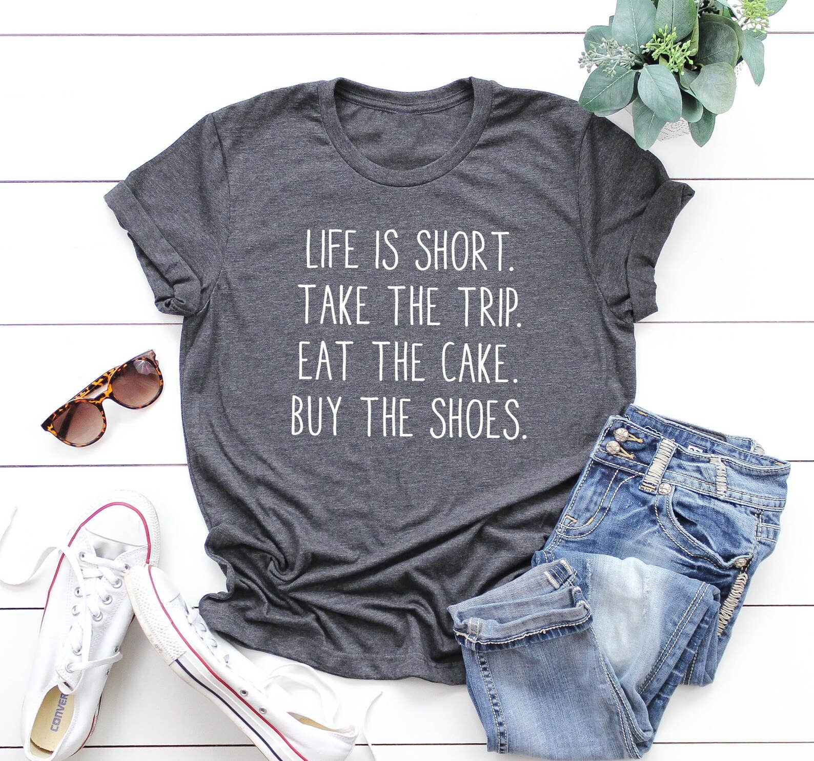Life Is Short Take The Trip Eat The Cake