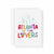 Greeting Card - Atlanta is for (queer) lovers - Local - Peach or Plum