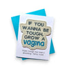 Grow a Vagina Greeting Card with Magnet