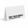 Card -  DON'T NEED GOOGLE. My husband knows everything.