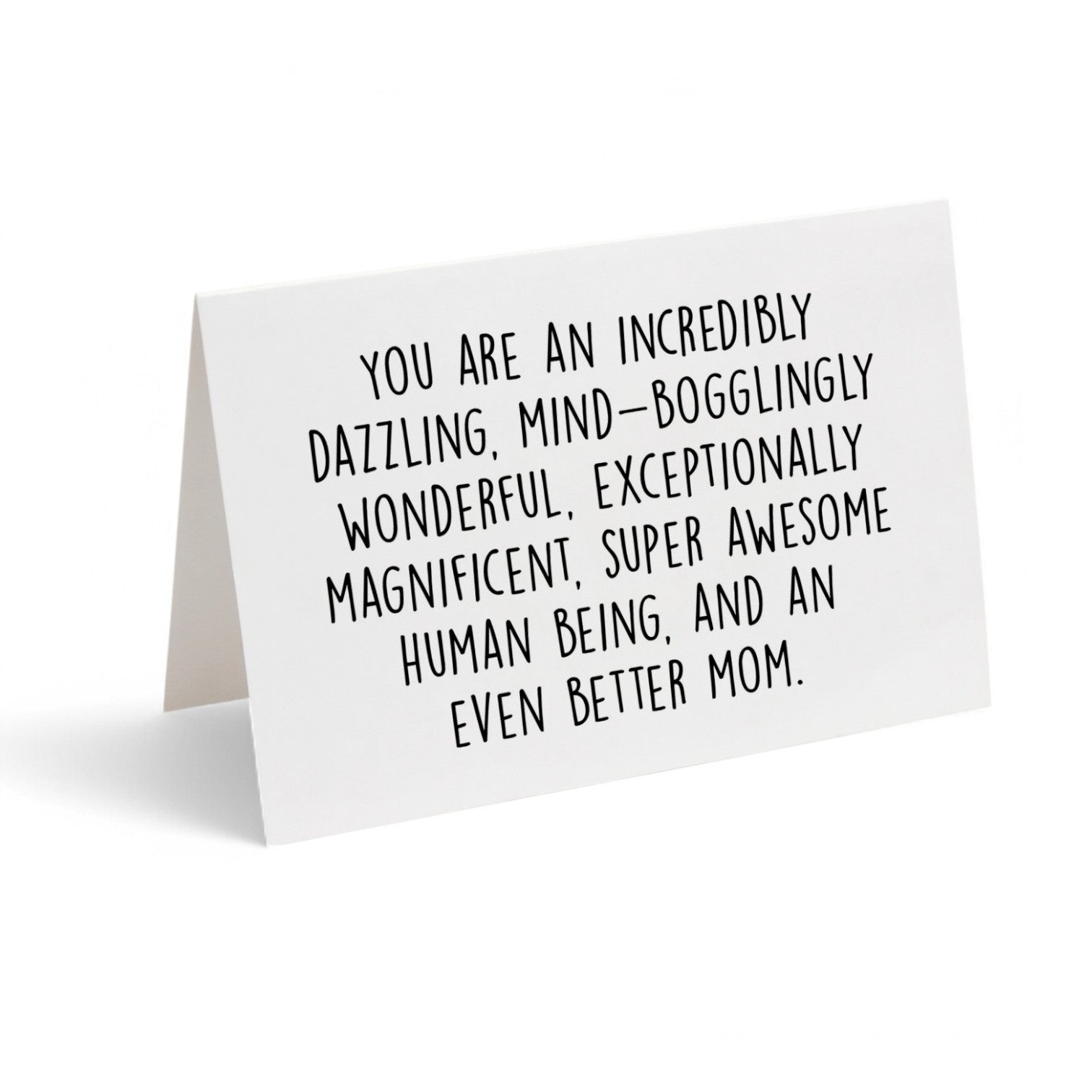 Card - You are an Incredibly Dazzling... Mom