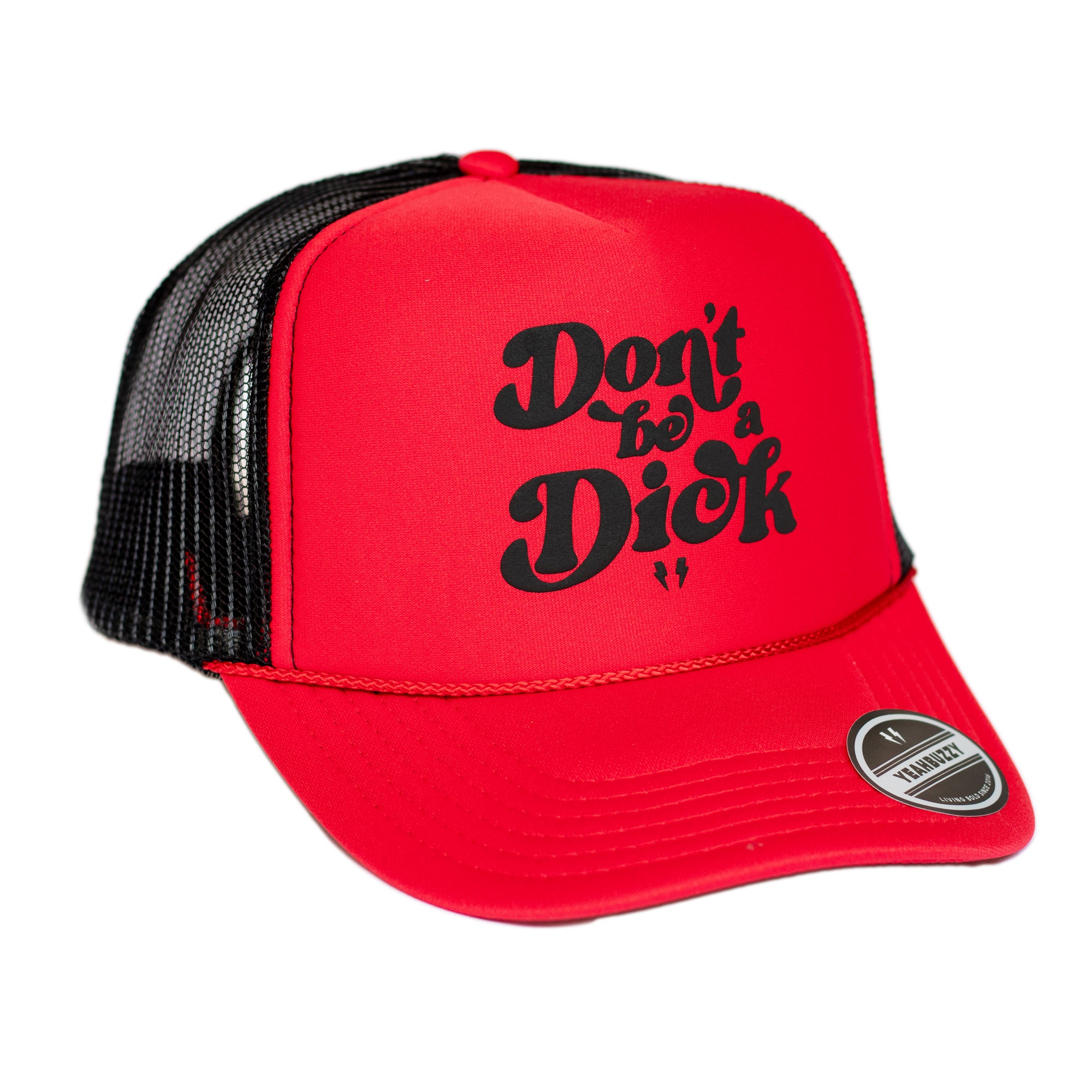 Don't be a Dick- Foam Trucker Cap (Red/Black)