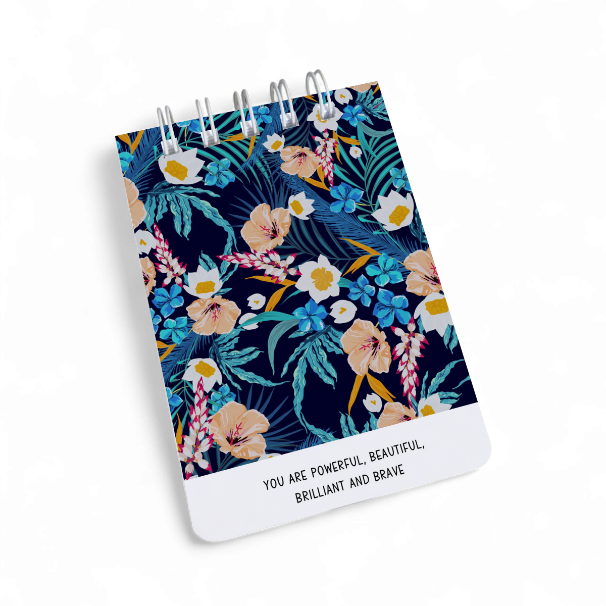 You Are Positive, Beautiful, Brilliant and Brave - Jotter