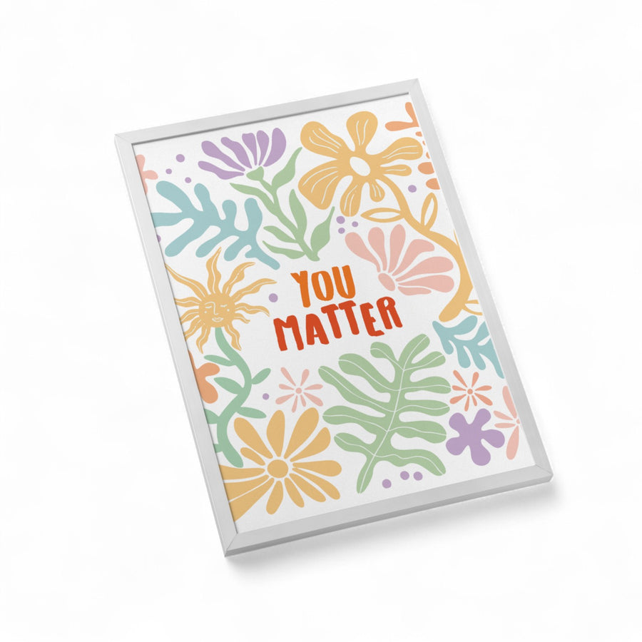 You Matter Framed 5x7 Print