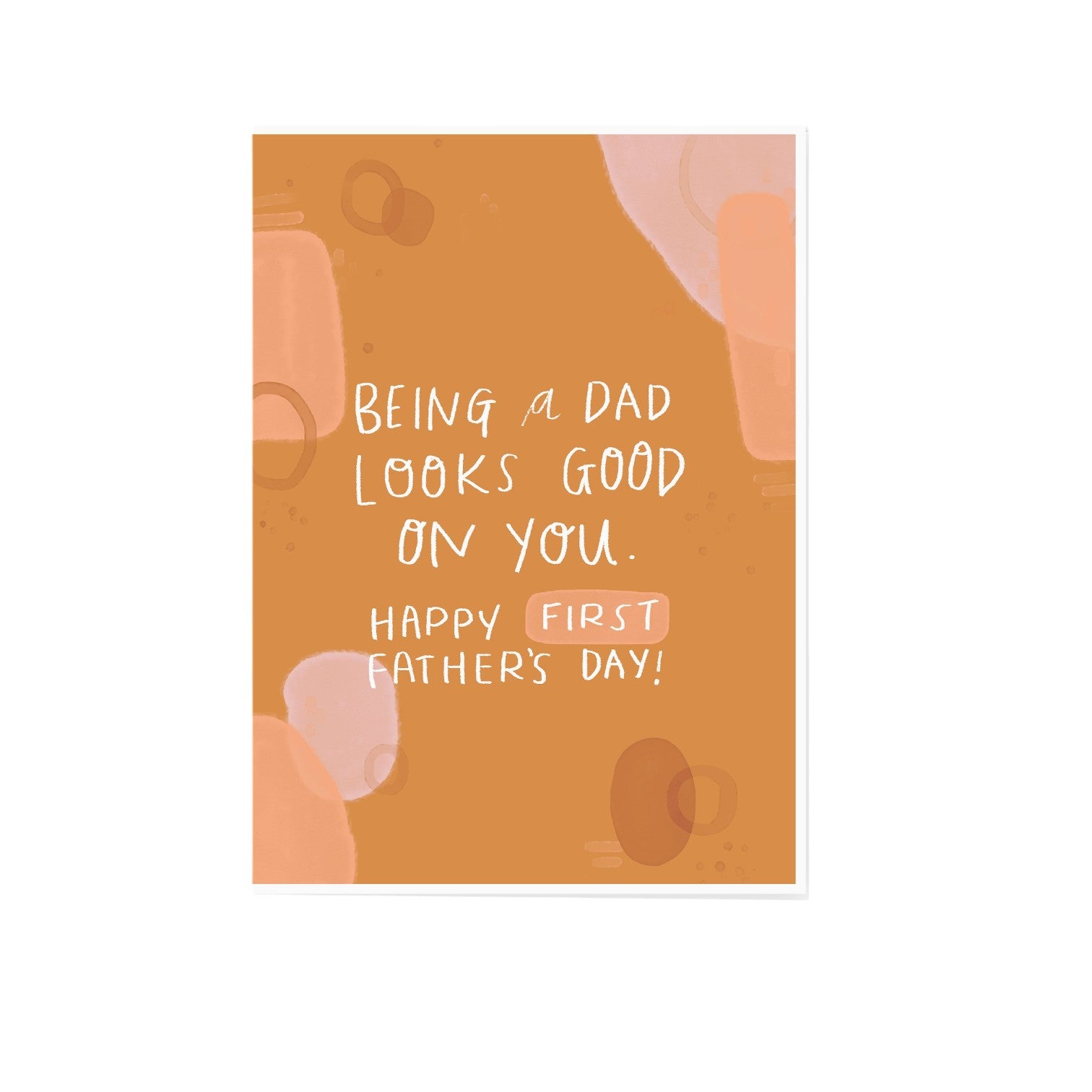Greeting Card - Father's Day for New Dad - First Father's Day - Peach or Plum