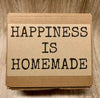 Happiness is Homemade Gift Box