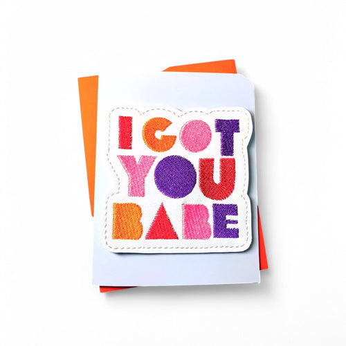 I Got You Babe Greeting Card with Magnet