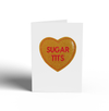 Sugar Tits Greeting Card with Magnet