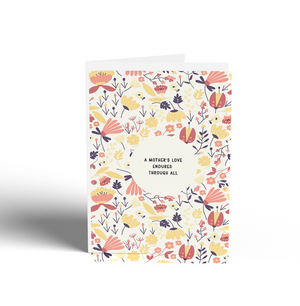 Card - A Mother's Love Endures Through All