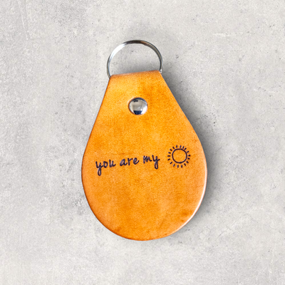 Engraved Leather Keychain - you are my sunshine