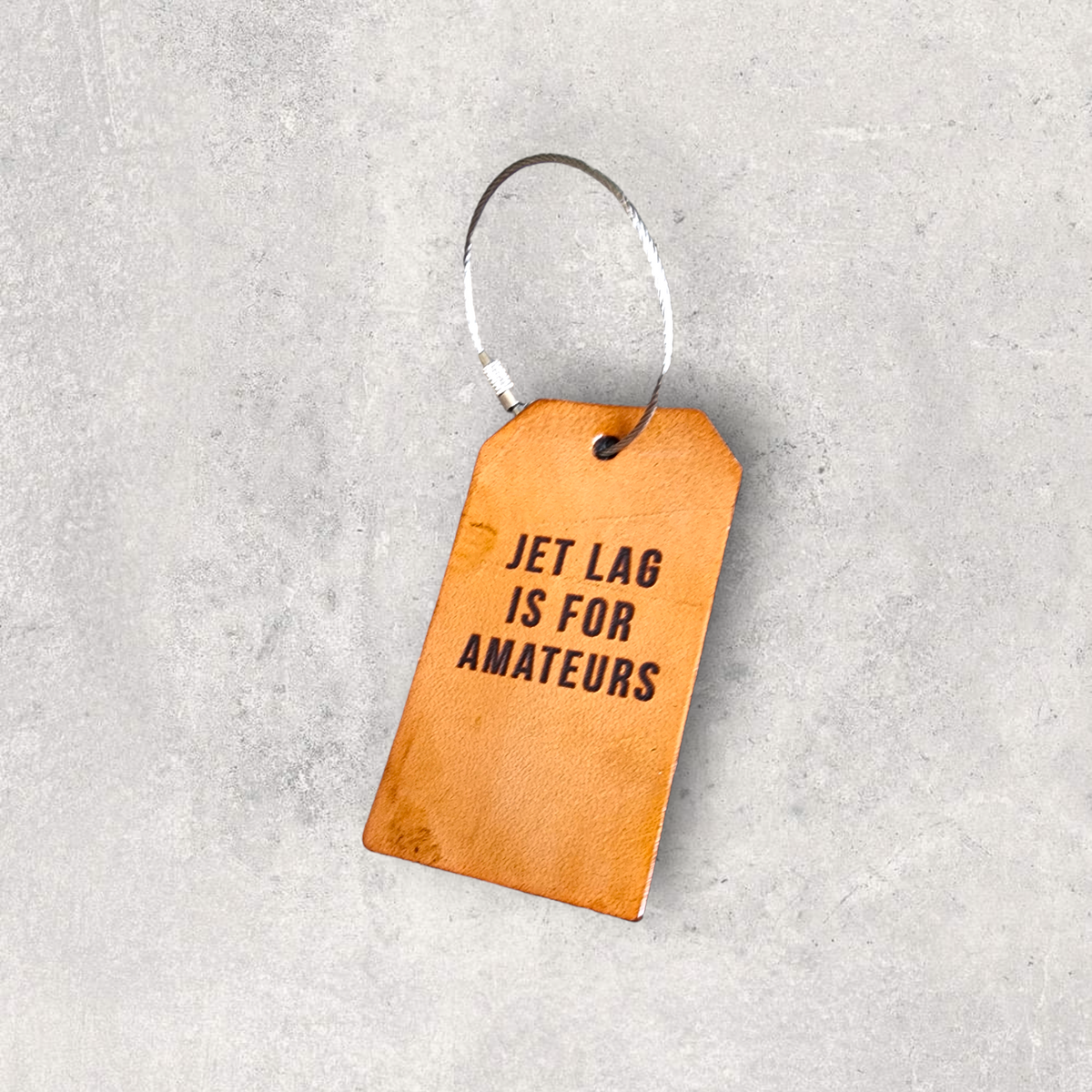 Luggage Tag -JET LAG IS FOR AMATEURS