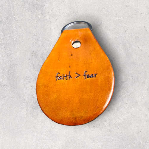 Engraved Leather Keychain - Faith greater than fear