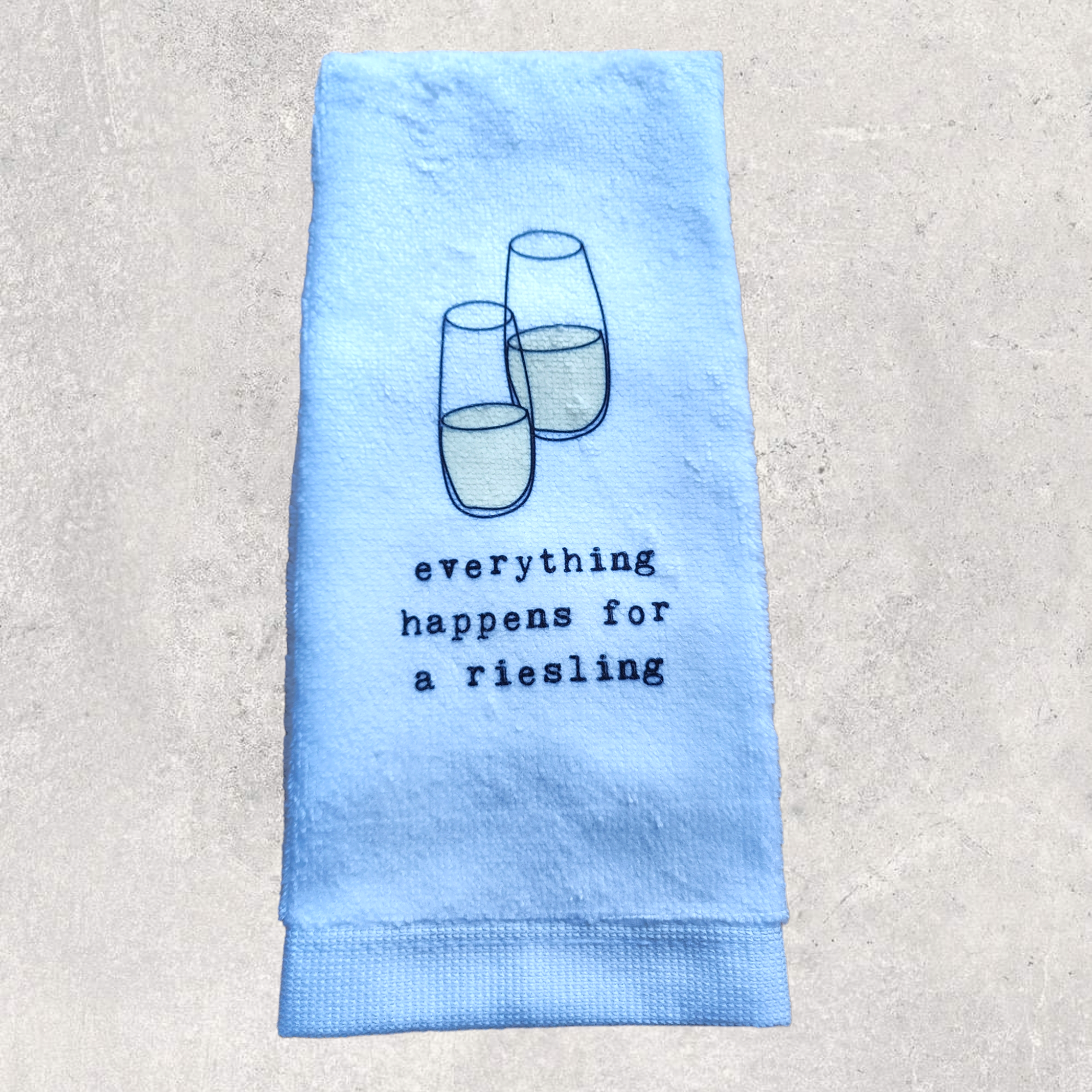 Tea Towel - Everything happens for a riesling