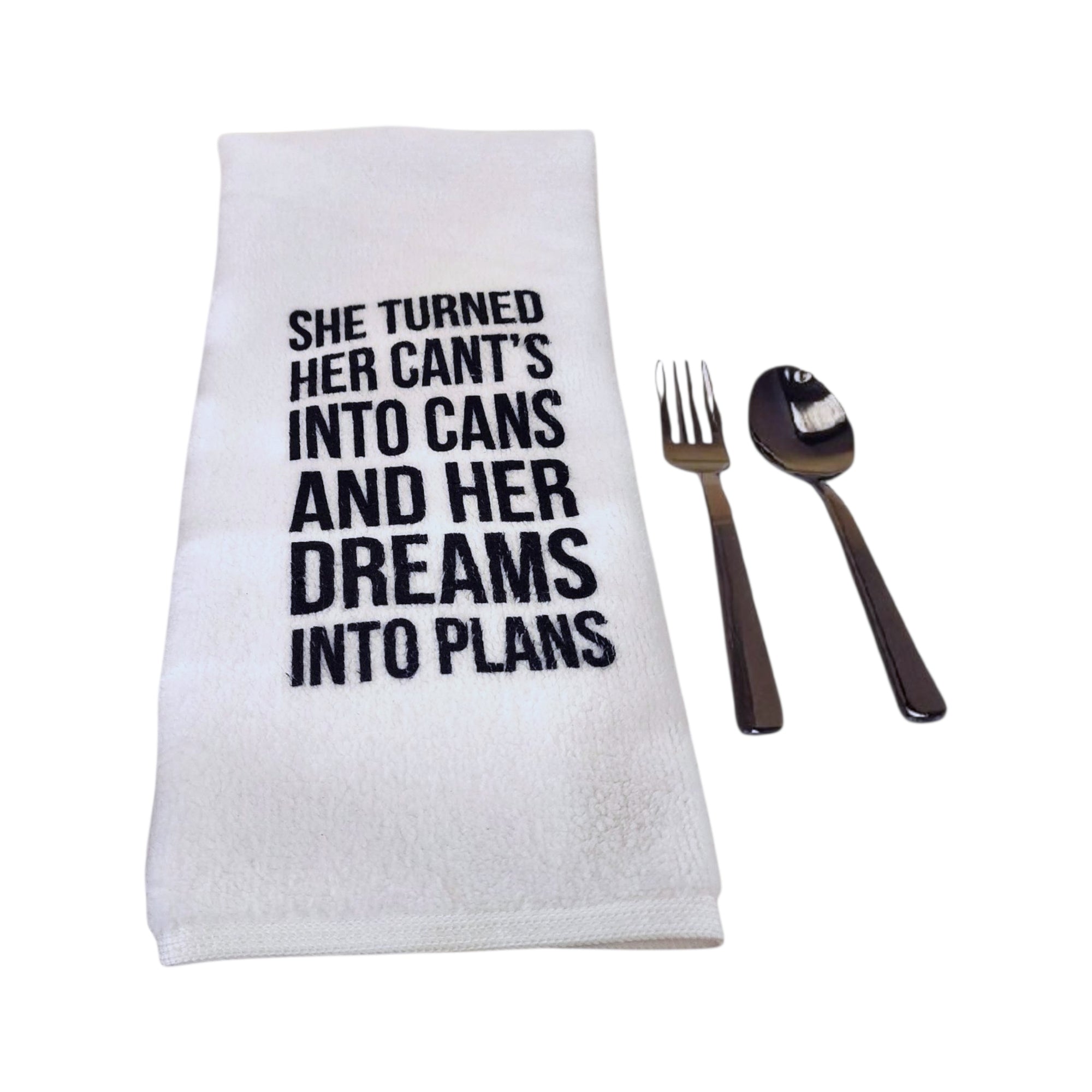 Tea Towel - She turned her can't