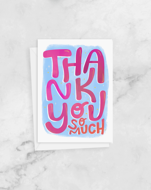 Greeting Card  - Thank You So Much! - Peach or Plum