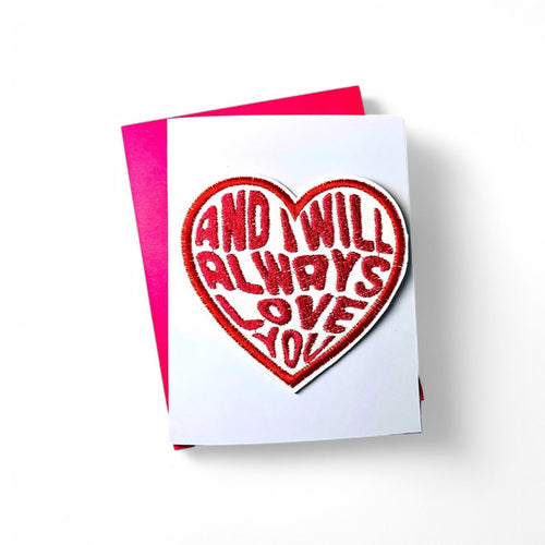 I Will Always Love You Greeting Card with Magnet