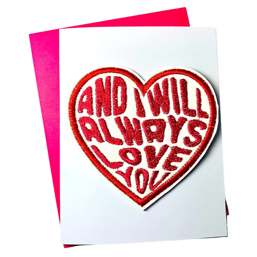 I Will Always Love You Greeting Card with Magnet