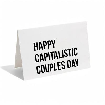 Card - Happy Capitalistic Couples Day