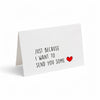 Card - Just Because I Want to Send You Some Love