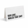 Card - Our Love. Nailed that Shit.