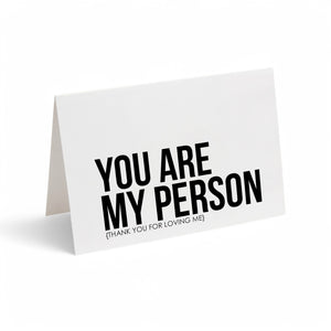 Card - You Are My Person