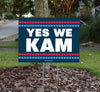 YES WE KAM YARD SIGN