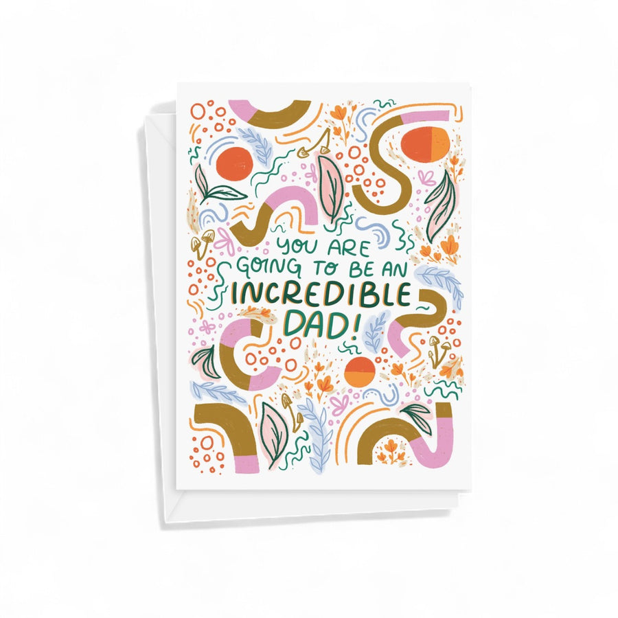 Greeting Card - Father's Day - New Dad - You're going to be an incredible dad - Peach or Plum