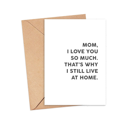 MOTHER'S DAY CARD - MOM I LOVE YOU SO MUCH