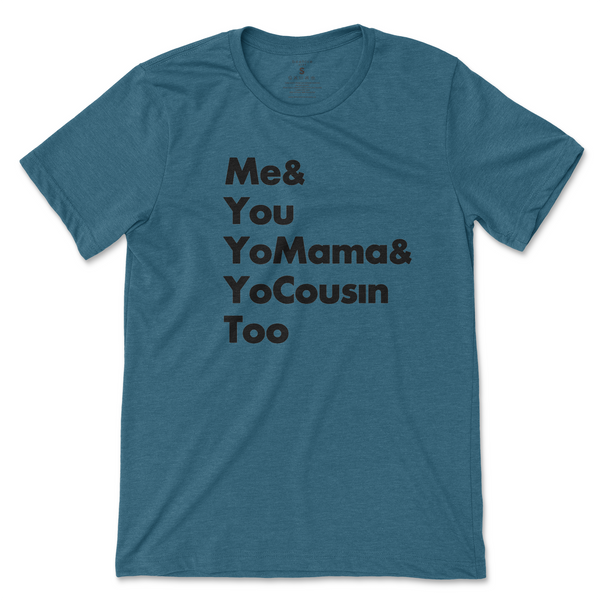 Me & You Yo Mama and Yo Cousin Too (Outkast) - Deep Blue