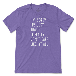 I'm Sorry Don't Care T-Shirt - Team Purple (White Print)