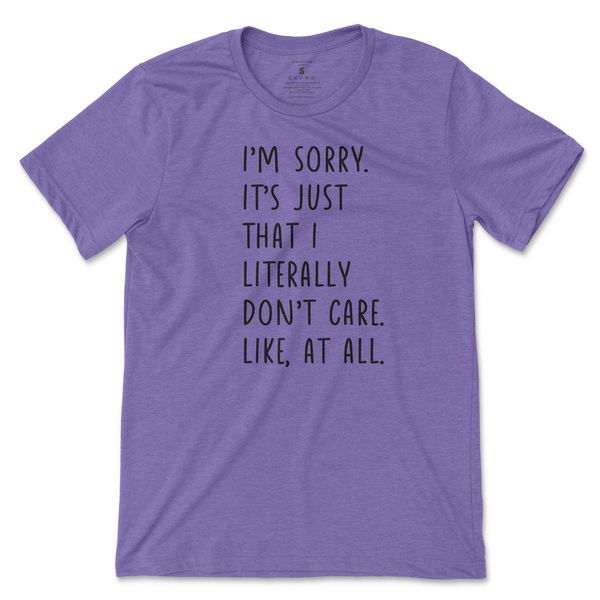 I'm Sorry Don't Care T-Shirt - Team Purple (Black Print)