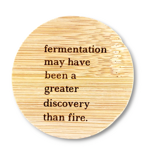 Round Magnetic Wood Engraved Bottle Opener - fermentation may have been a greater discovery than fire.