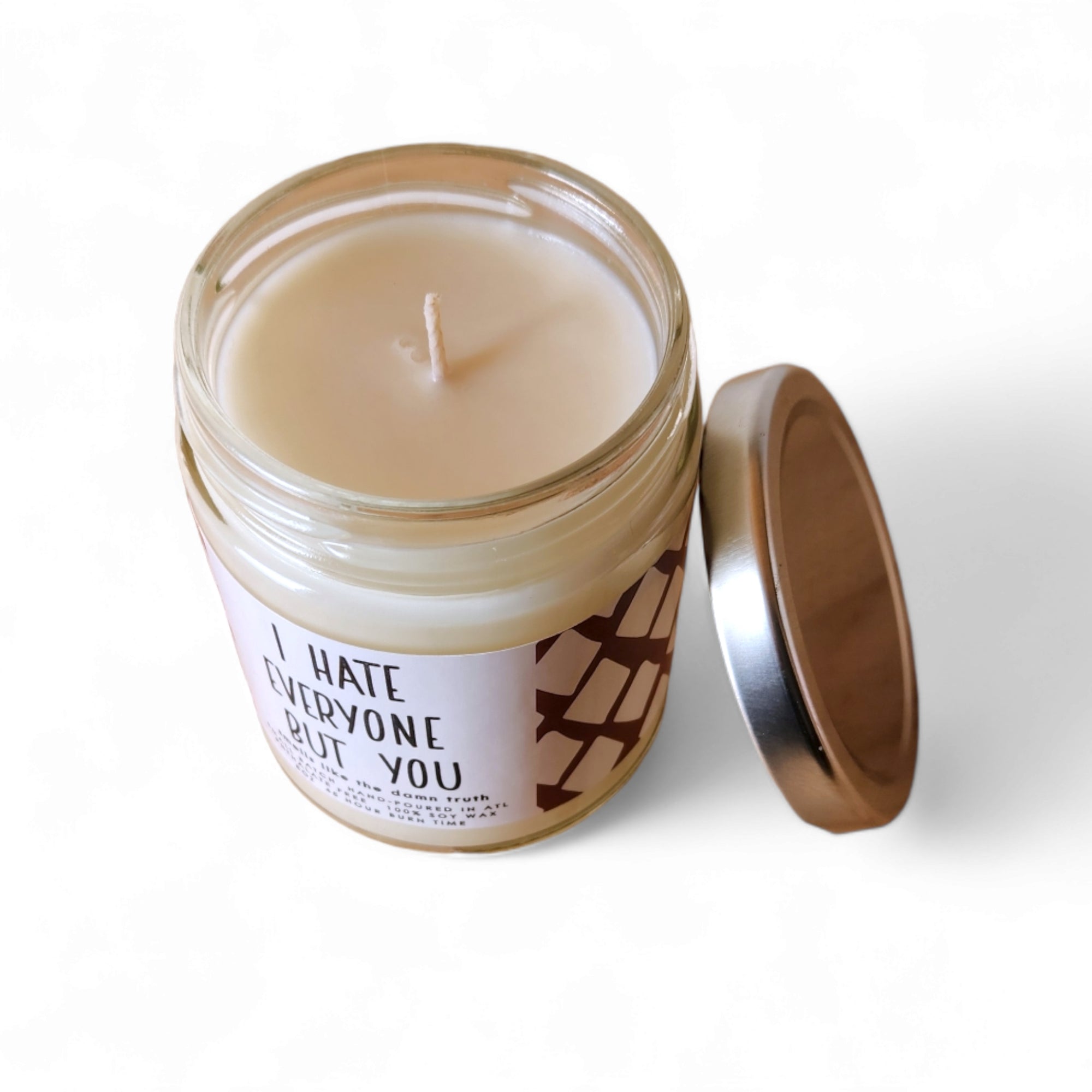I Hate Everyone But You candle 8oz