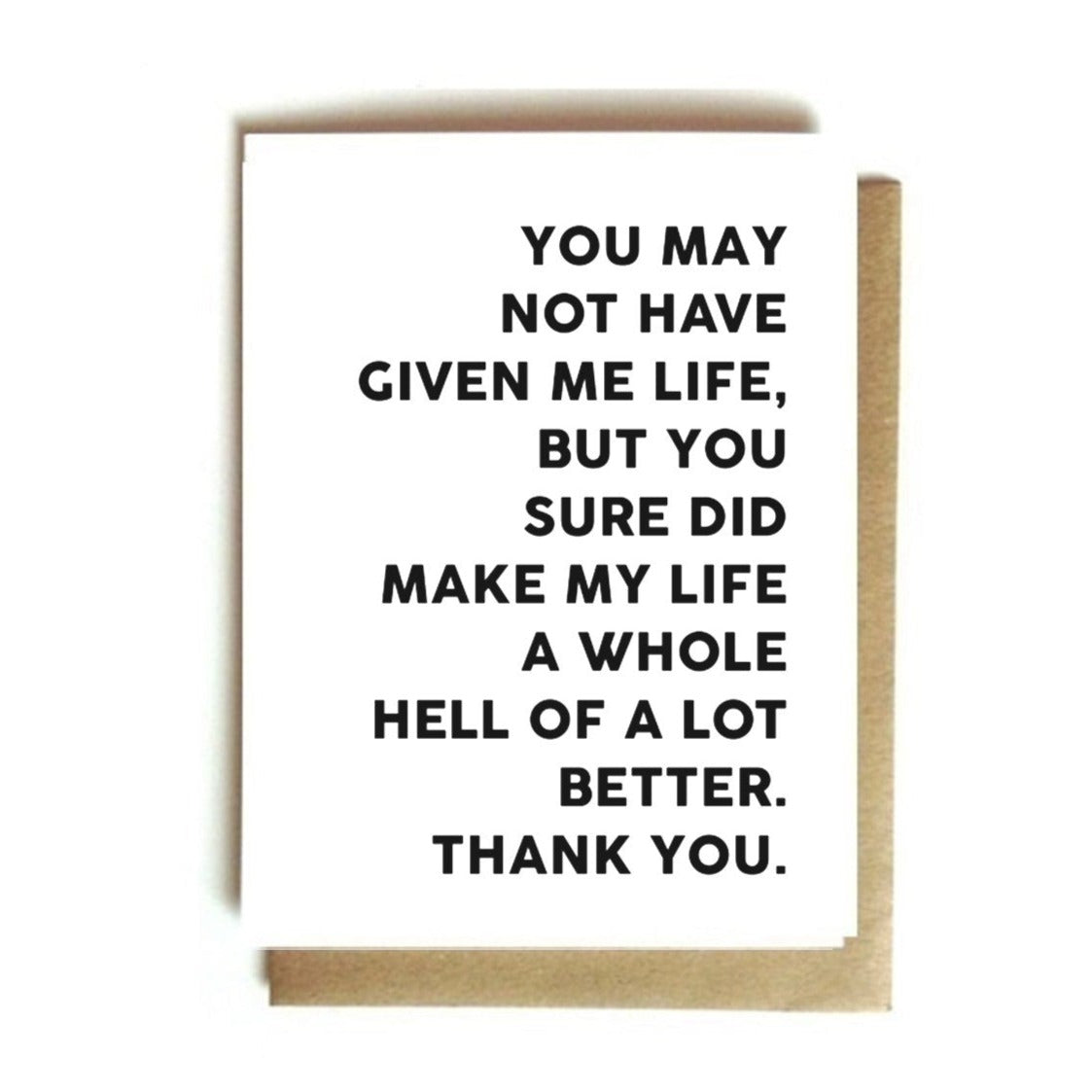 Card - Mother's Day. Made Me Better