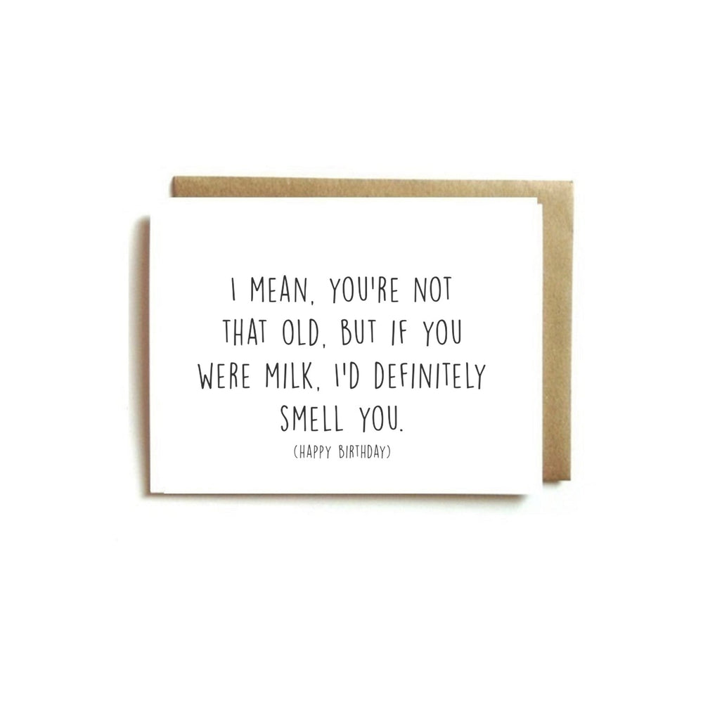 Card - Birthday. If You Were Milk