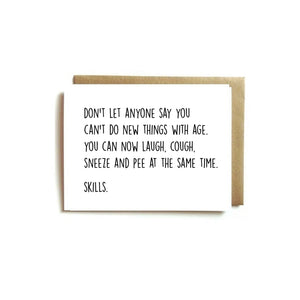 Card - Don't Let Anyone Say We Can't Do New Things With Age