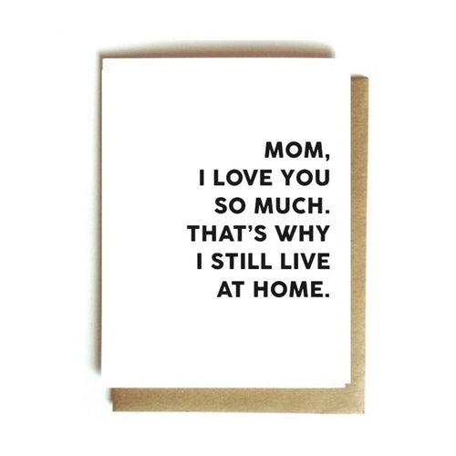Card - That's Why I Live at Home