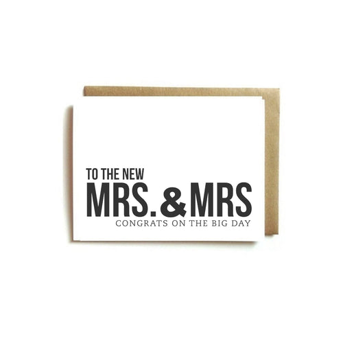 Card -  TO THE NEW MRS. & MRS. CONGRATS ON THE BIG DAY