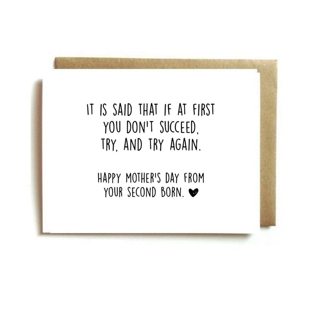 Card - Mother's Day If At First You Don't Succeed...