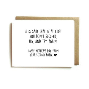 Card - Mother's Day If At First You Don't Succeed...