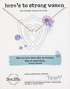 Here's to Strong Women Necklace - Moonstone