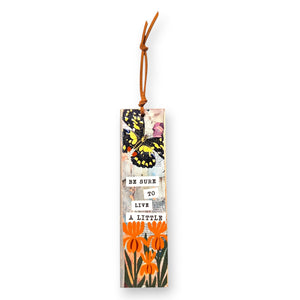 Be Sure to Live a Little Vintage-Inspired Bookmark